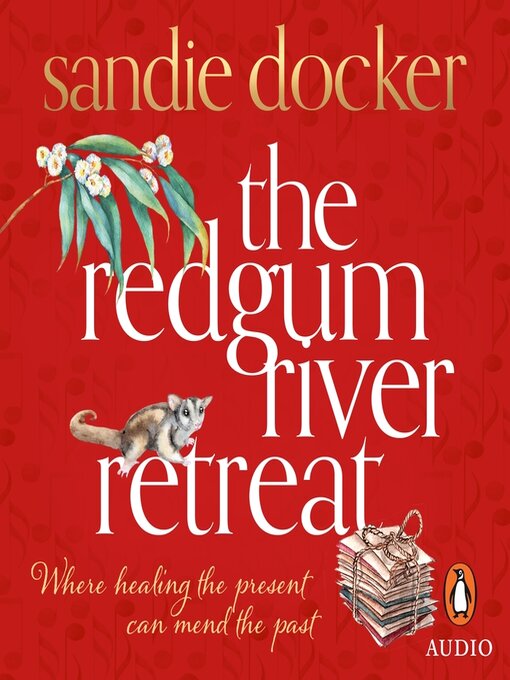 Title details for The Redgum River Retreat by Sandie Docker - Available